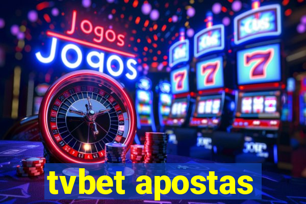 tvbet apostas